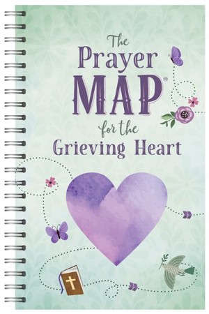 Prayer Map For the Grieving Heart