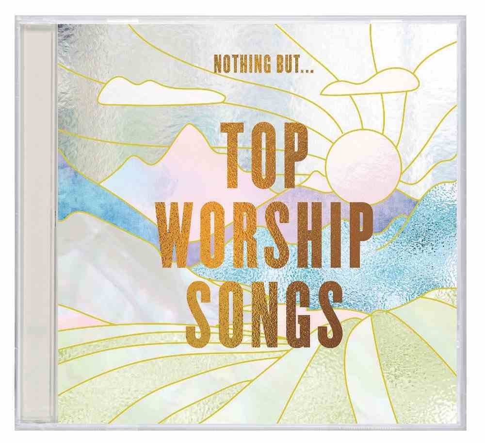 Nothing But... Top Worship Songs CD: Various Artists