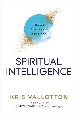 Spiritual Intelligence: The Art of Thinking Like God ITPE