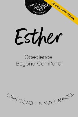Esther Bible Study for Women: Obedience Beyond Comfo