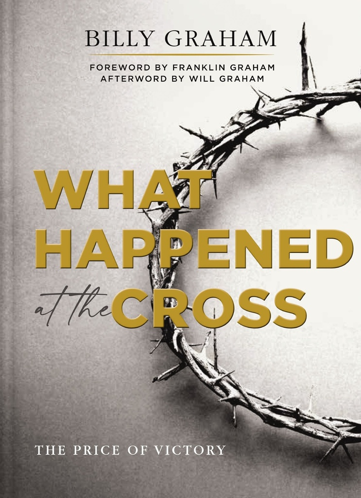 What Happened at the Cross: The Price of Victory H/C