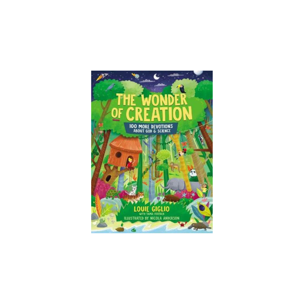 Wonder of Creation: 100 More Devotions About God & Sc