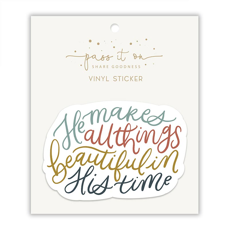 Vinyl Sticker All Things Beautiful