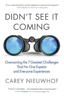 Didn't See It Coming: Overcoming the 7 Greatest Chall