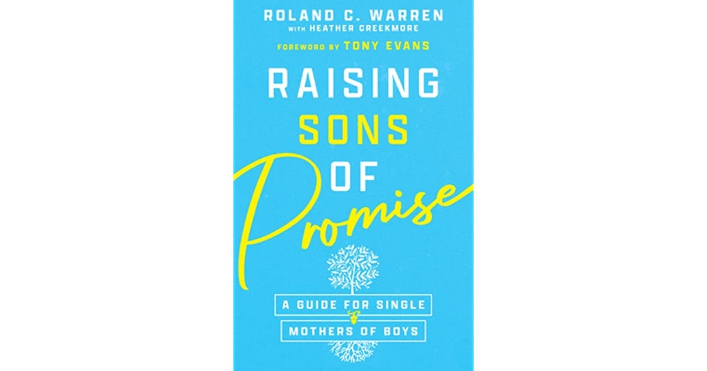 Raising Sons of Promise: A Guide For Single Mothers