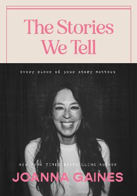 The Stories We Tell: Every Piece of YourStoryMatters