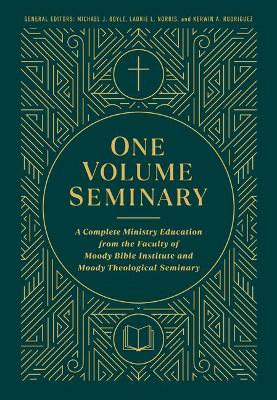 One Volume Seminary: A Complete Ministry Education