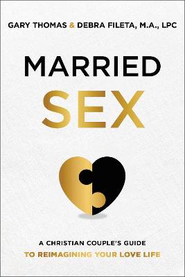 Married Sex: A Christian Couple's Guide ITPE