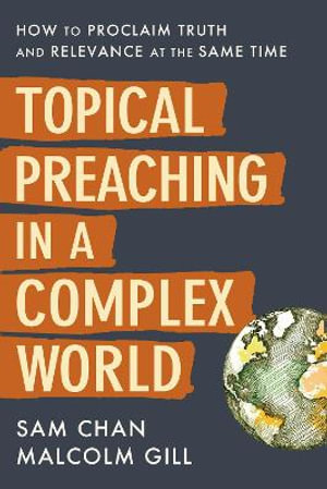 Topical Preaching in a Complex World ITPE