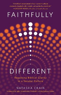 Faithfully Different: Regaining Biblical Clarity