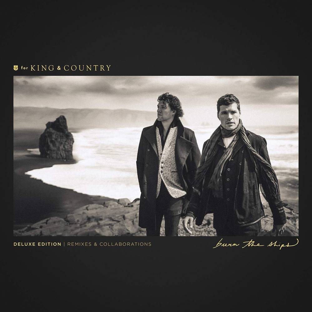 Burn the Ships Deluxe Edition CD: Remixes & Collaborations