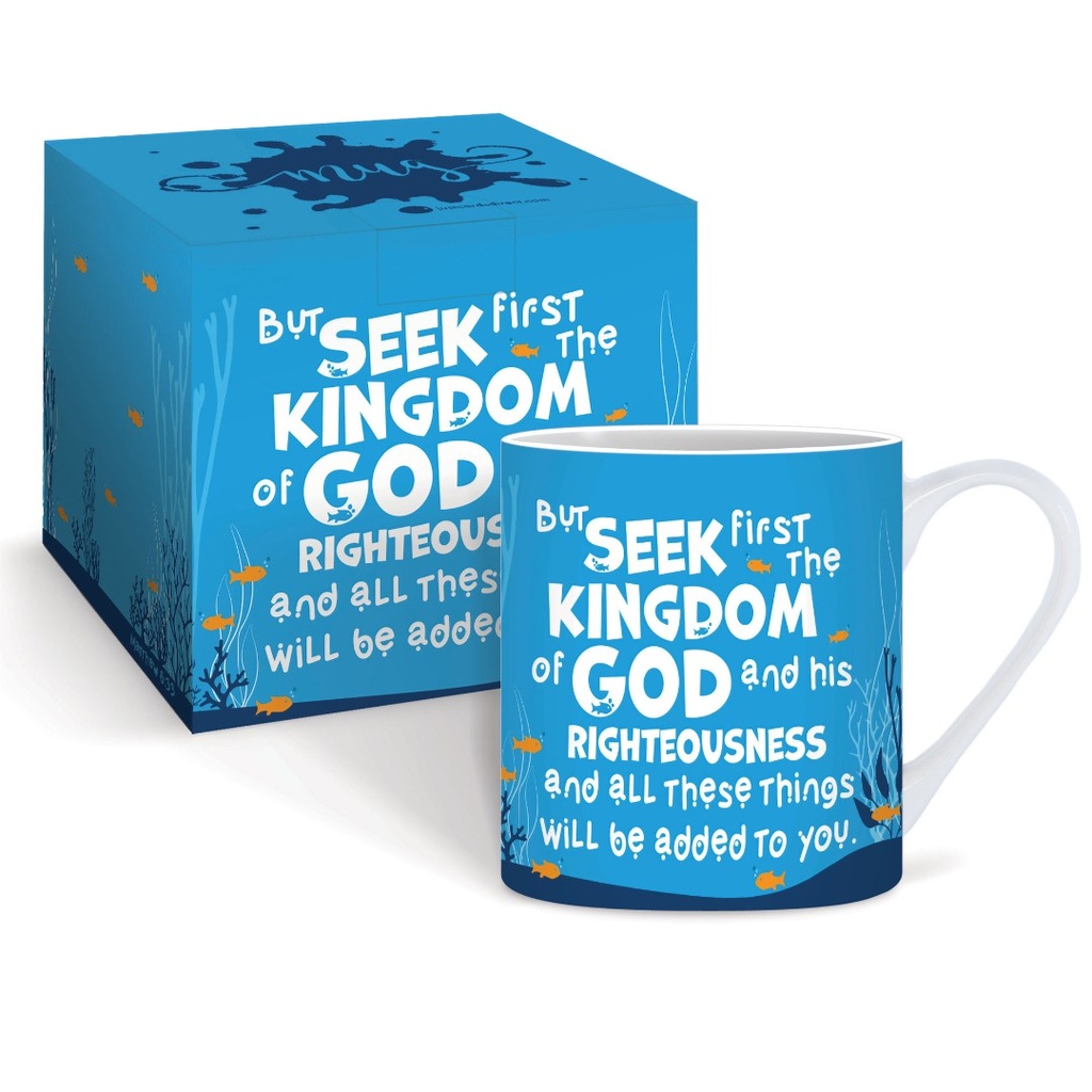 Mug Seek First The Kingdom