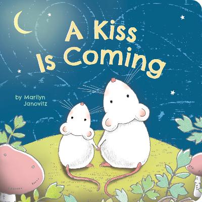 A Kiss is Coming Board Book