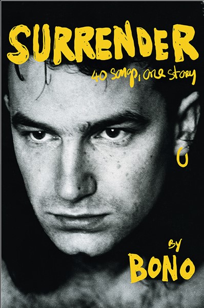 Surrender: 40 Songs, One Story: Bono Autobiography H/C