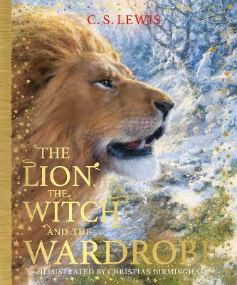 The Lion The Witch and the Wardrobe:C Birmingham Illustrated