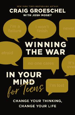 Winning the War in Your Mind For Teens: H/C