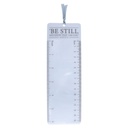 Magnifying Bookmark Be Still