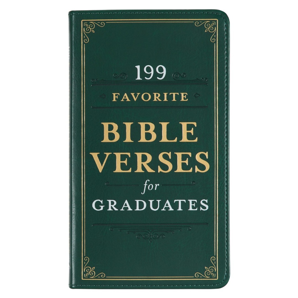 199 Favourite Bible Verses For Graduates Green