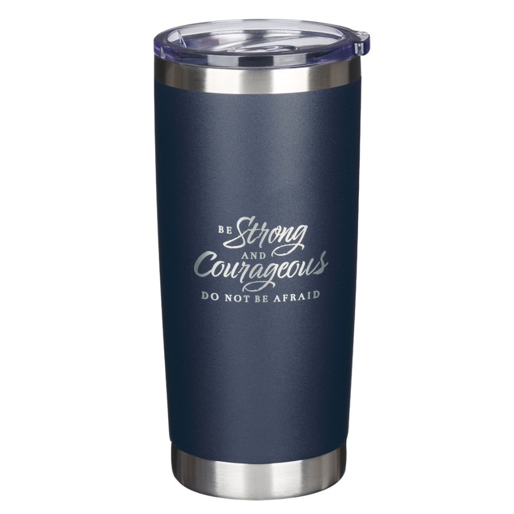 Tumbler Travel  Be Strong and Courageous Black