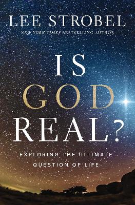 Is God Real?: Exploring the Ultimate Question ITPE