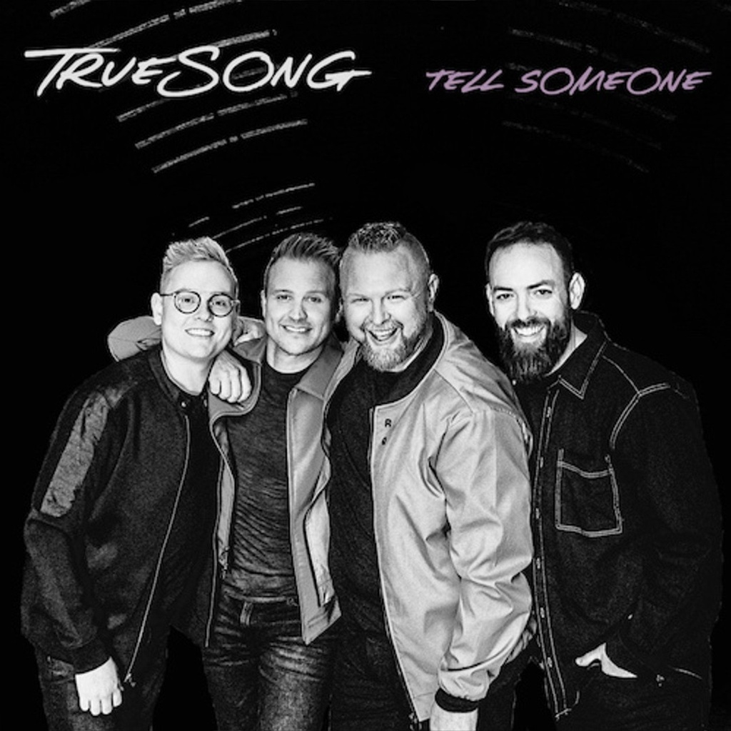 Tell Someone CD: TrueSong