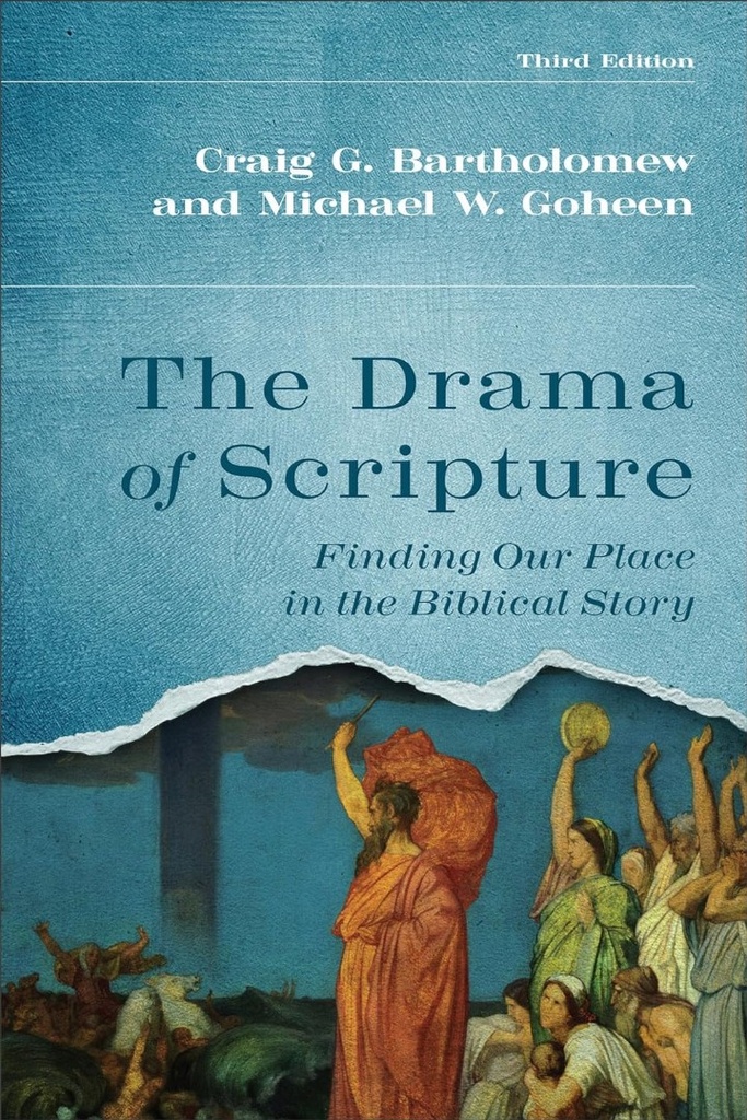 Drama of Scripture (3rd Ed): Finding Our Place