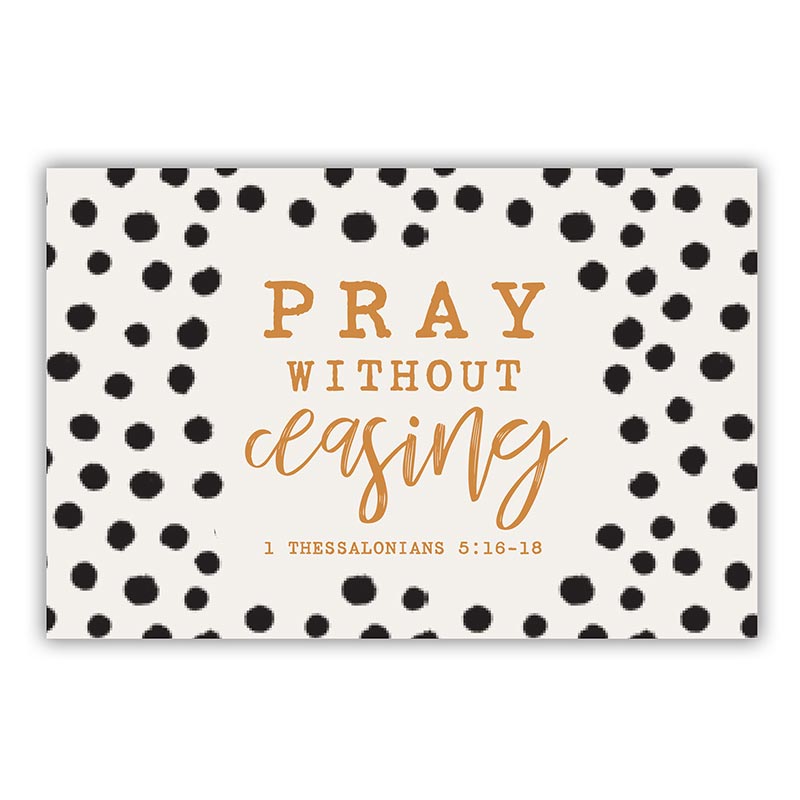PIO Pray Without Ceasing Polka Dot