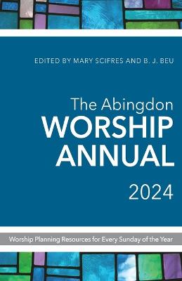 The Abingdon Worship Annual 2024