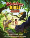Adventure Bible Guide: Explore the Stories, People