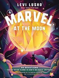 Marvel At the Moon: 90 Devotions (ages 6-10)