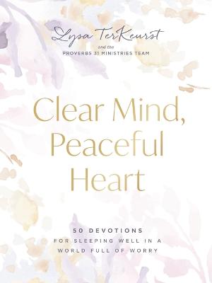 Clear Mind, Peaceful Heart: 50 Devotions For Sleeping