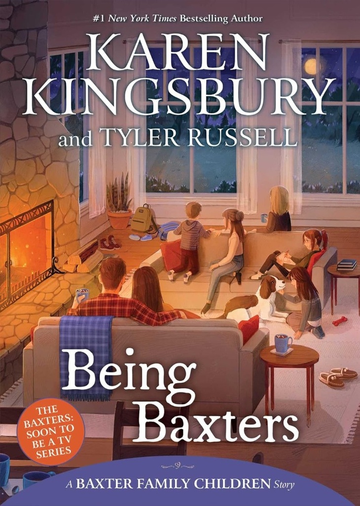 Being Baxters: A Baxter Family Children Story
