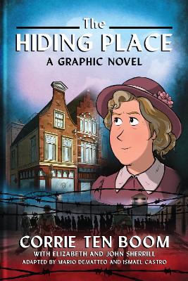 Hiding Place: A Graphic Novel H/C