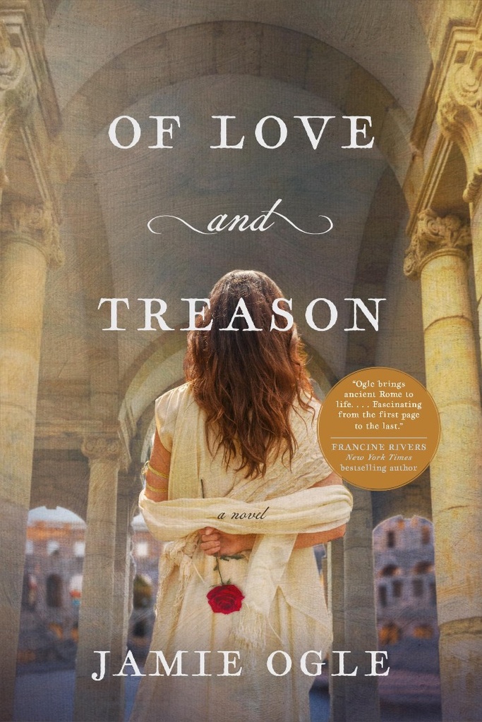 Of Love and Treason: A Novel P/B