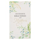 199 Favourite Bible Verses For Mothers Green