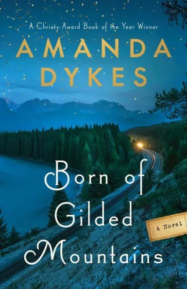 Born of Gilded Mountains: A Novel