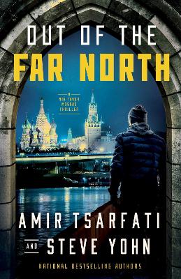 Out of the Far North #03 in Nir Tavor Mossad Series