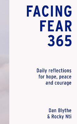 Facing Fear 365: Your Most Courageous Year Yet