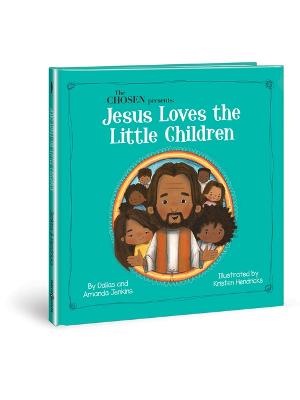 Jesus Loves the Little Children (The Chosen)