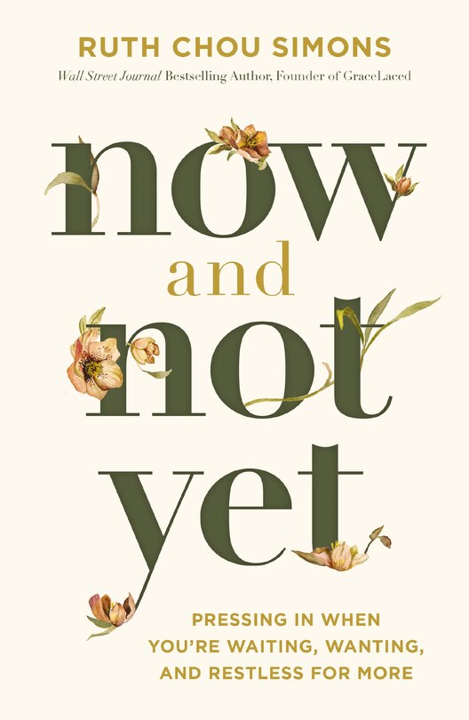 Now and Not Yet: Pressing in When Youre Waiting ITPE