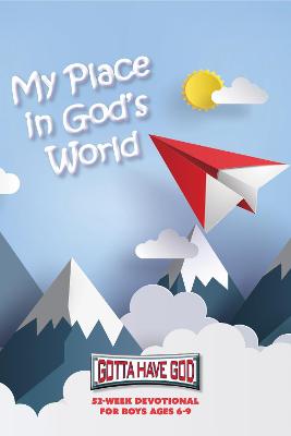 My Place in God's World: 52-Week Devo for Boys  6-9