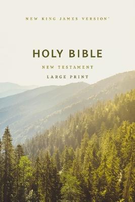 NKJV Large Print Outreach New Testament Scenic P/B