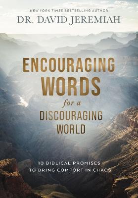 Encouraging Words For a Discouraging World