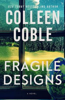 Fragile Designs: A Novel