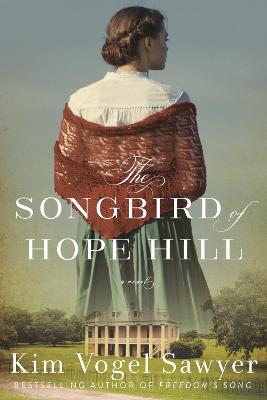Songbird of Hope Hill: A Novel
