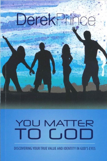 You Matter to God: Discovering Your True Value & Identity