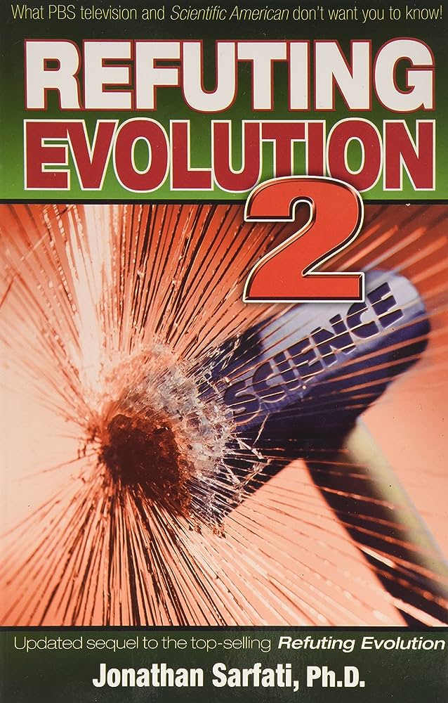 Refuting Evolution 2 (updated edition)