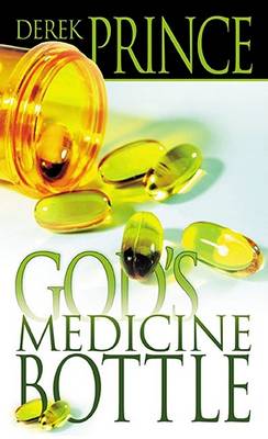 God's Medicine Bottle (Whitaker Ed)