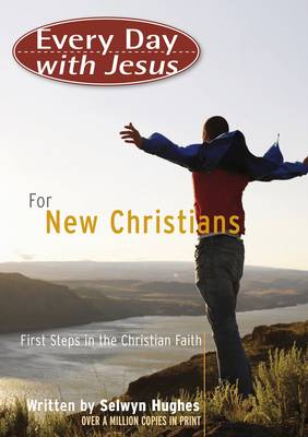 Every Day With Jesus For New Christians