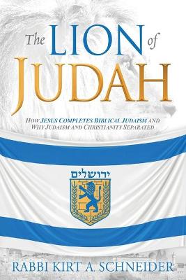 Lion of Judah: How Christianity and Judaism Separated